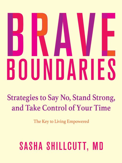 Title details for Brave Boundaries by Sasha K. Shillcutt - Wait list